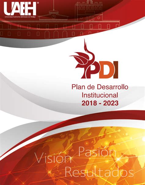 Plan de Desarrollo Institucional (PDI) :: UAEH